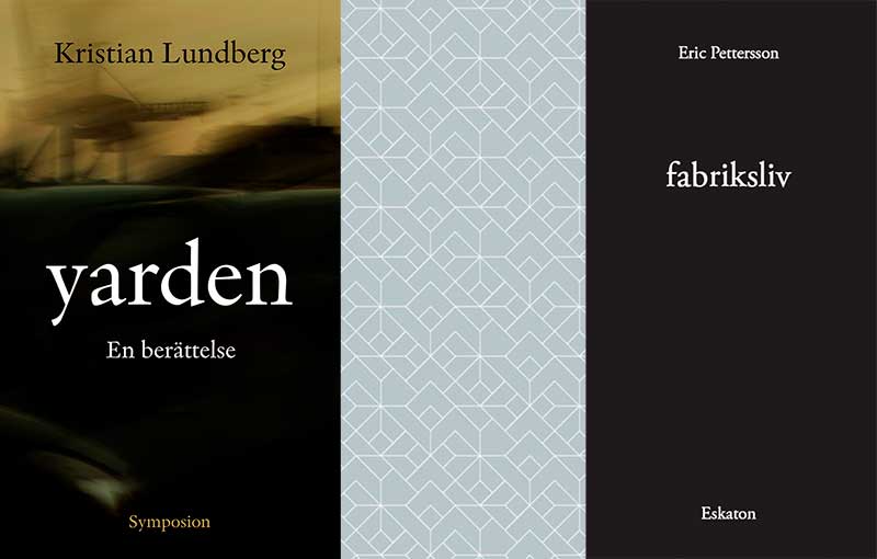 Bokomslagsmontage: Yarden och Fabriksliv