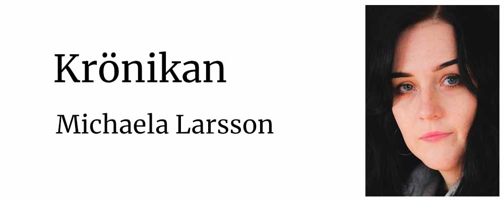 Michaela Larsson är aktivist och skribent i Malmö. Instagram: @hejmichaela