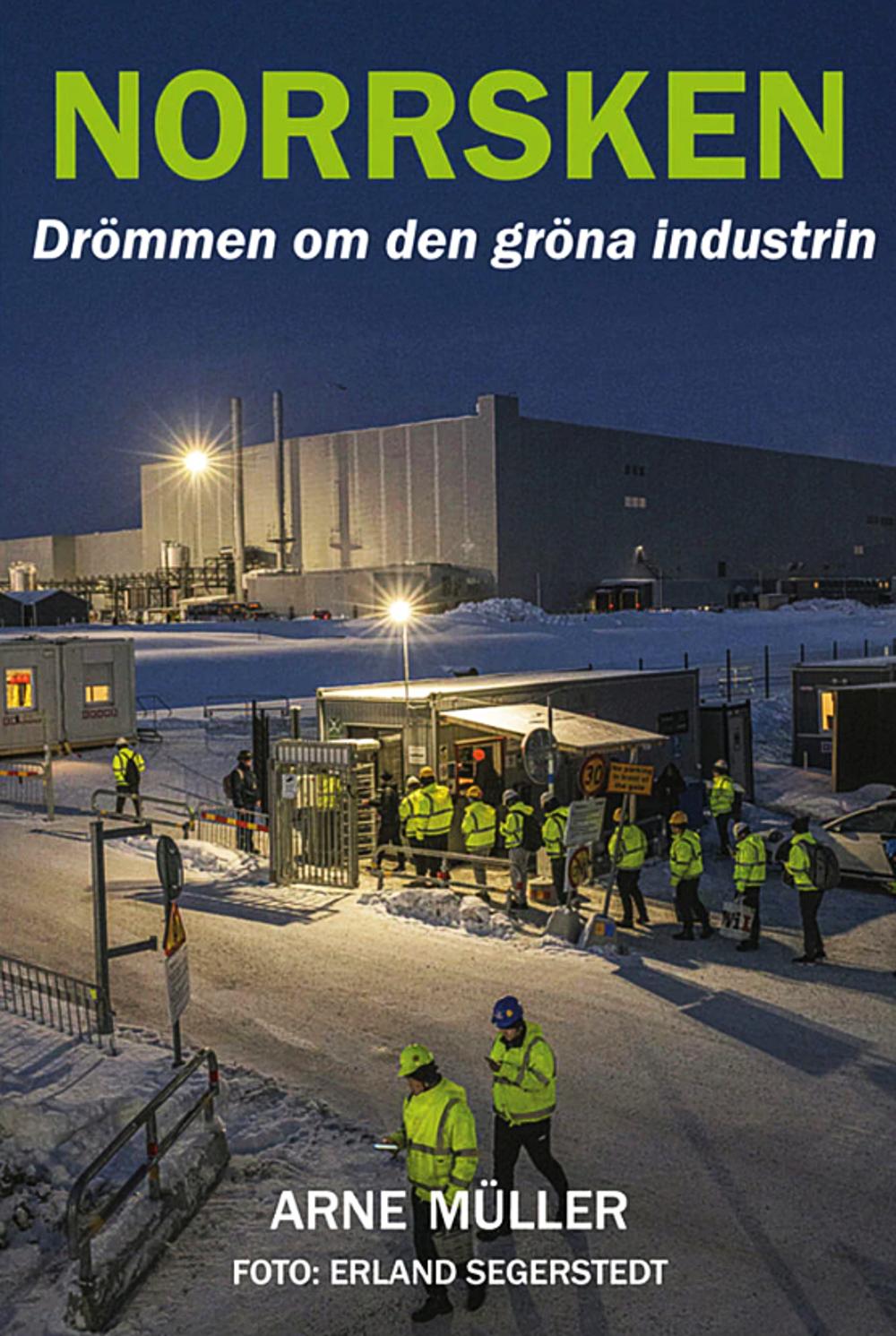 Omslaget till Norrsken - drömmen om den gröna industrin